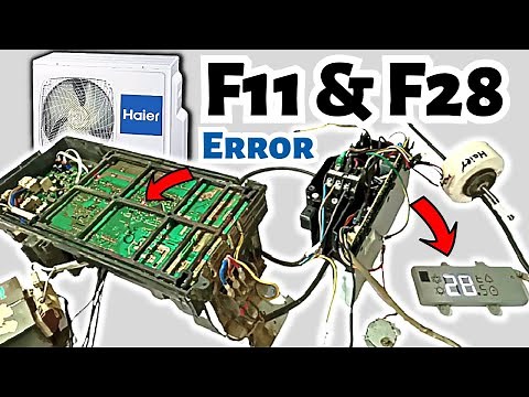 Haier Inverter Ac Showing F11 & F28 Error - Solution?