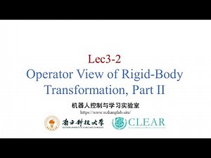Lec3-2：Operator view of SE(3) & screw axis transformation