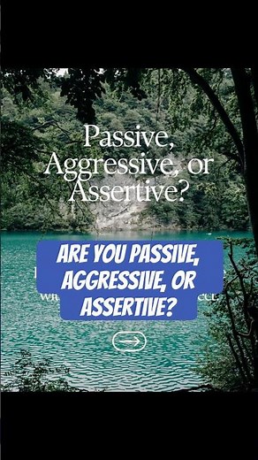 Are you passive, aggressive, or assertive? Learn the secret to confident, respectful communication.