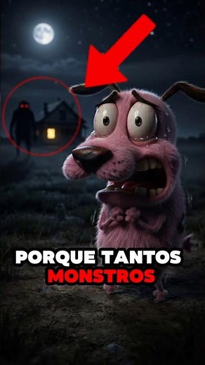 😱👻 Why is Courage's House Surrounded by Monsters?
