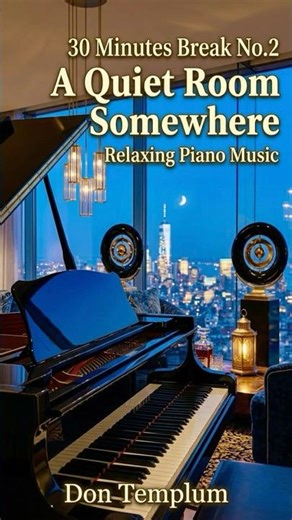 Peaceful Piano Music 🎹 Need a 30 Minute Break? #dontemplum #late night jazz #piano #jazzvibes #jazz