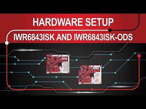 Hardware Setup for IWR6843ISK and IWR6843ISK-ODS