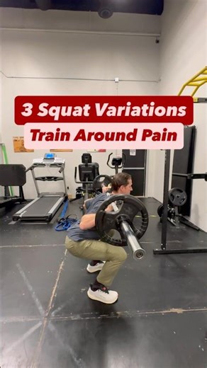 3 Squat Variations | Train Around Pain By Knowing The Difference