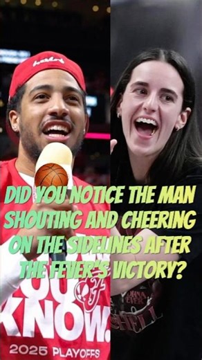 Did you notice the man shouting and cheering on the sidelines after the Fever’s victory No one