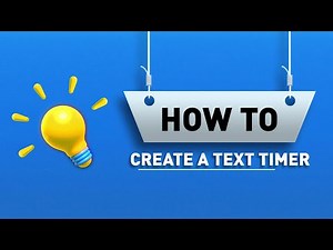 How to Create a Text Timer