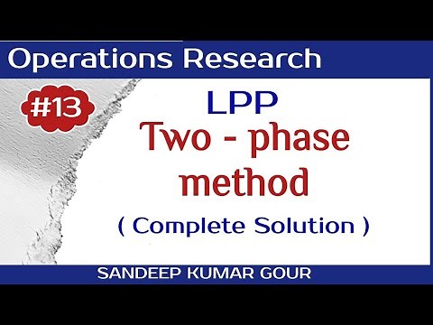 Two Phase method maximization | LPP solution | Lecture.13