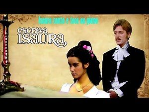 Escrava Isaura 1976 - Isaura canta sua música favorita ao piano. (Canção do livro.)