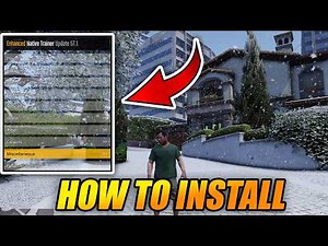 How to DOWNLOAD and INSTALL ENCHANCED NATIVE TRAINER for GTA 5 FULL GUIDE