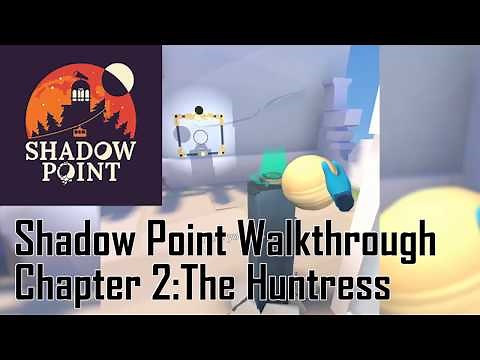Shadow Point Walkthrough Chapter 2: The Huntress (FULL CHAPTER) | Oculus Quest Gameplay