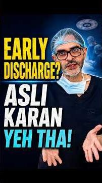 EARLY DISCHARGE? 😳 Asli Karan Yeh Tha #menshealth