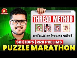 🔥 4-Hour Puzzles Marathon (Thread Method) | Bank Exams 2025-26 | SBI, IBPS, RRB Mains | Ankush Lamba