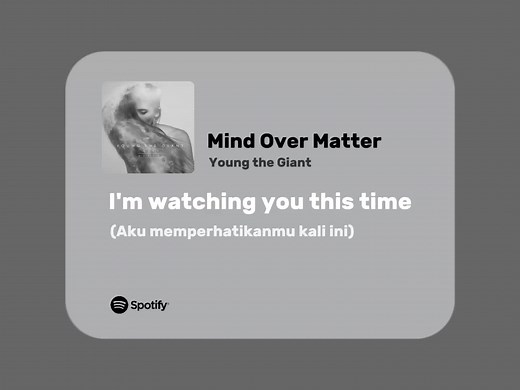 Mind Over Matter - Young the Giant Lyrics