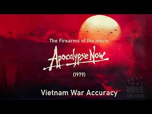Firearms of Apocalypse Now (1979) | Vietnam War Accuracy