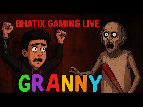Can I Escape Granny’s Horror House? | BHATIX LIVE #grenny #horrorgame