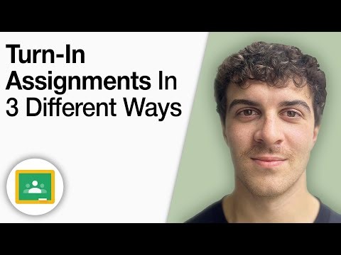 How to Turn in Assignments on Google Classroom in 3 Different Ways [2025 Full Guide]