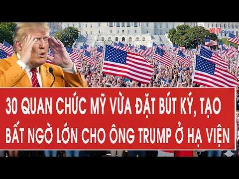 30 quan chức Mỹ vừa đặt bút ký, tạo bất ngờ lớn cho ông Trump ở Hạ viện