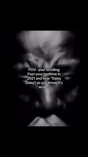 Ts was terrifying #daisy #real #2021 | daisy daisy song