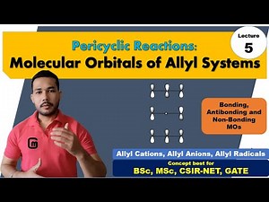 Pi Molecular Orbital formation of Allyl systems || Pericyclic reactions || Lecture #5