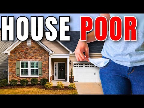 Home Buyer 101: Avoid Being HOUSE POOR
