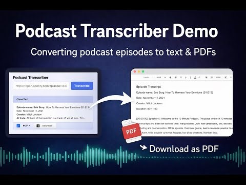 Podcast Transcriber Tool Demo (Spotify Episodes)