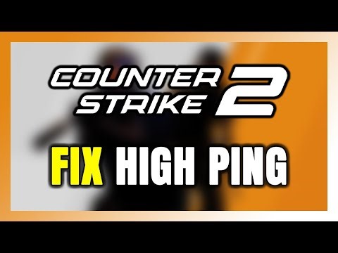 How to FIX Counter Strike 2 High Ping & Packet Loss!