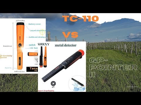 Comparatif pinpointer GP-Pointer II VS TC-110 en français