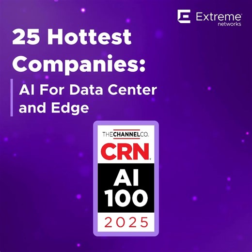 Extreme Networks is proud to be recognized on the 2025 CRN AI 100 list! With solutions like Extreme Platform ONE, we’re committed to helping our customers and partners maximize the value of #AI in an increasingly fast-paced digital world. Learn more: https://www.crn.com/news/ai/2025/the-25-hottest-ai-companies-for-data-center-and-edge-the-2025-crn-ai-100?page=8 | Extreme Networks | Facebook