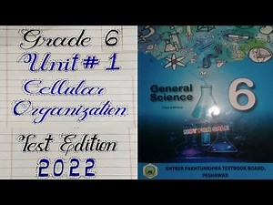 Grade 6 Science book Unit 1 Cellular Organization Cell and types of cell unicellular & multicellular