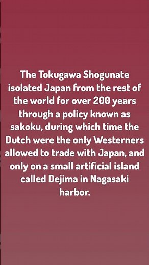 Japan History / The Tokugawa Shogunate isolated Japan from the rest ...