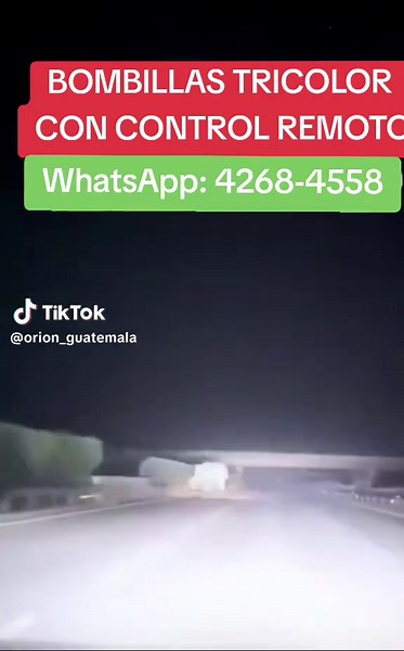BOMBILLAS TRICOLOR CON CONTROL REMOTO DE 75,000 LUMENS. DE UN CONTACTO A Q320 el par Las H4 a Q374 el par. 🚛📦 Con gusto te lo podemos enviar. 👍 Nos puedes indicar: Nombre dirección y teléfono para enviarlo por Cargoexpreso. Pagas al recibir. Nuestro WhatsApp: 4268-4558. Te llega en aprox 24 horas después de realizado tu pedido. 🏢 Visítanos en la 9.a. Avenida 13-16 de la zona 1. Guatemala. En Waze estamos como: ORION 502 GUATEMALA. WhatsApp: 45140896. y. 57400332