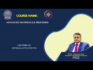 Lecture 33 : Superalloys (Contd.)
