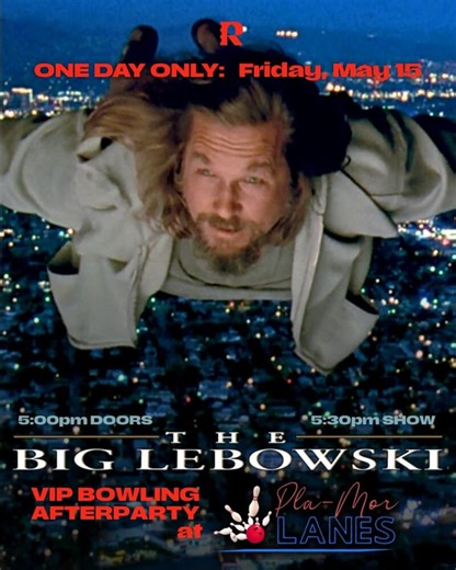 The Rivoli and Pla-Mor Lanes Present: The Big Lebowski movie and bowling party! | ExploreLaCrosse