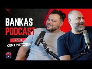 Kurt Metzger | Bankas Podcast - #091