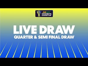 LIVE: Subway Women's League Cup Draw | Quarter-Final & Semi-Final | Barclays WSL 2024-25