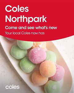 Coles Northpark has a fresh look! Come and find what's new in store today ✨ | Coles