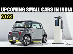 5 Amazing SMALL CARS Coming to India In 2023 (EV & ICE) | Top 5 Best Mini Cars In India