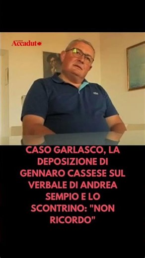 Caso Garlasco, la deposizione di Gennaro Cassese sul verbale di Sempio e lo scontrino: "Non ricordo"