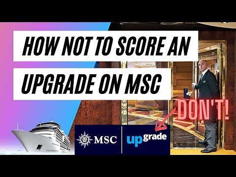 Should You BID for an MSC Upgrade?