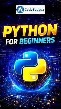 Python for Beginners | Complete Python Tutorial for Absolute Beginners | Join CodeSquadz #python