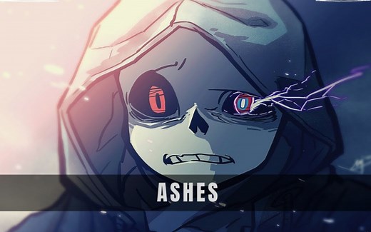 【Undertale AU音乐】灰烬/Ashes（Dust Sans Theme）