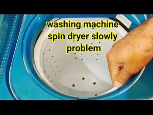 Washing Machine Spin Slow Run Problem | Washing Machine Spin Problem | Washing Machine Dryer Repair