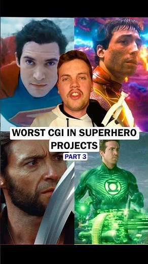 WORST CGI in Superhero Projects (Part 3)