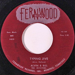 Alvin & Bill With The Invictors - Typing Jive / How Long
