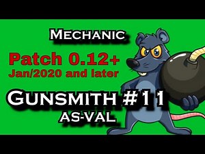 Gunsmith 11 ▶️Patch 0.12+◀️ Mechanic Tasks