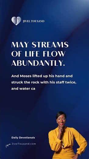 May streams of life flow abundantly.