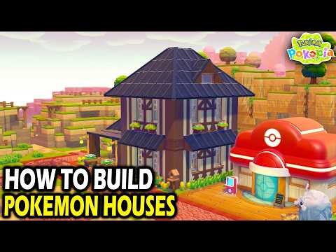 How to Build Houses for Pokemon in Pokemon Pokopia