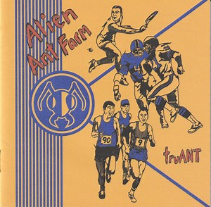 Alien Ant Farm - TruANT