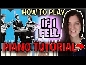 How To Play "IF I FELL" by The Beatles - Easy Piano (Synthesia) [Piano Tutorial] [HD]