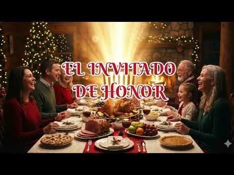 "El Invitado de Honor - Música Cristiana para Cenar en Familia (Navidad 2025)"