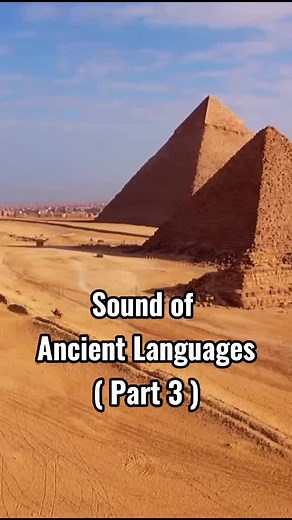 Sounds of Ancient Languages Explained